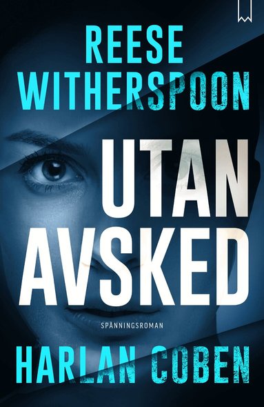 Harlan Coben, Reese Witherspoon - Utan avsked, E-bok