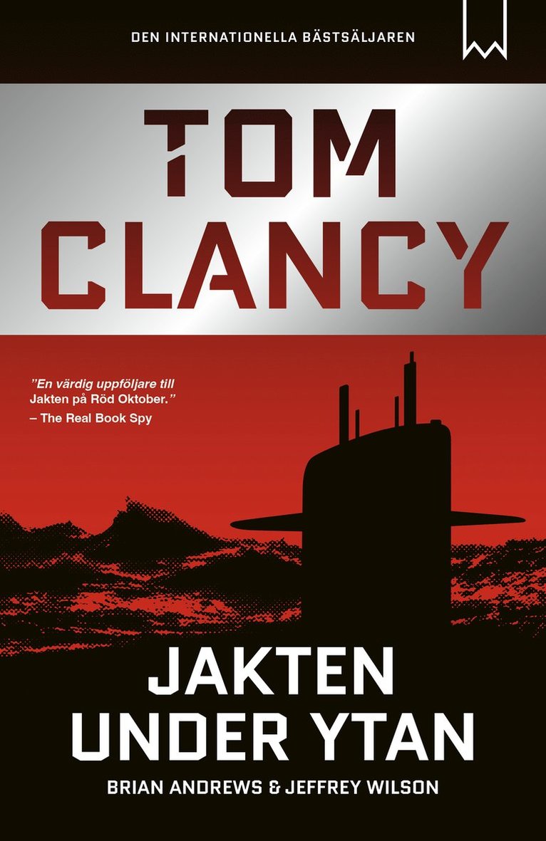 Brian Andrews, Jeffrey Wilson, Tom Clancy - Jakten under ytan, E-bok
