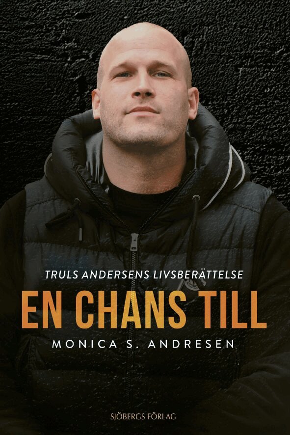 Monica S. Andersen - En chans till : Truls Andersens livsberättelse, Häftad