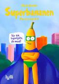 Superbananen - Frsta mtet