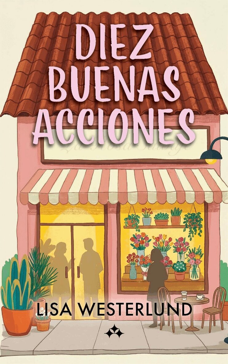Lisa Westerlund - Diez buenas acciones, E-bok