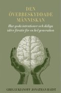 Den verbeskyddade mnniskan