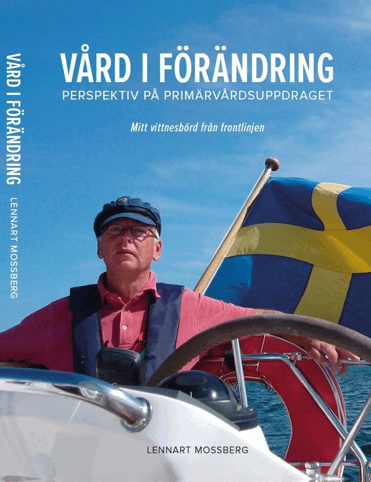 Lennart Mossberg - Vård i förändring, Häftad