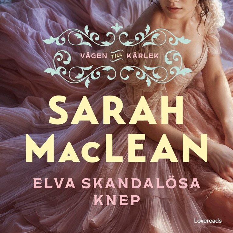 Sarah MacLean - Elva skandalösa knep, Ljudbok