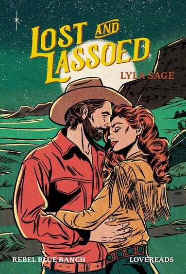 Lyla Sage - Lost and Lassoed (svensk utgåva), Häftad