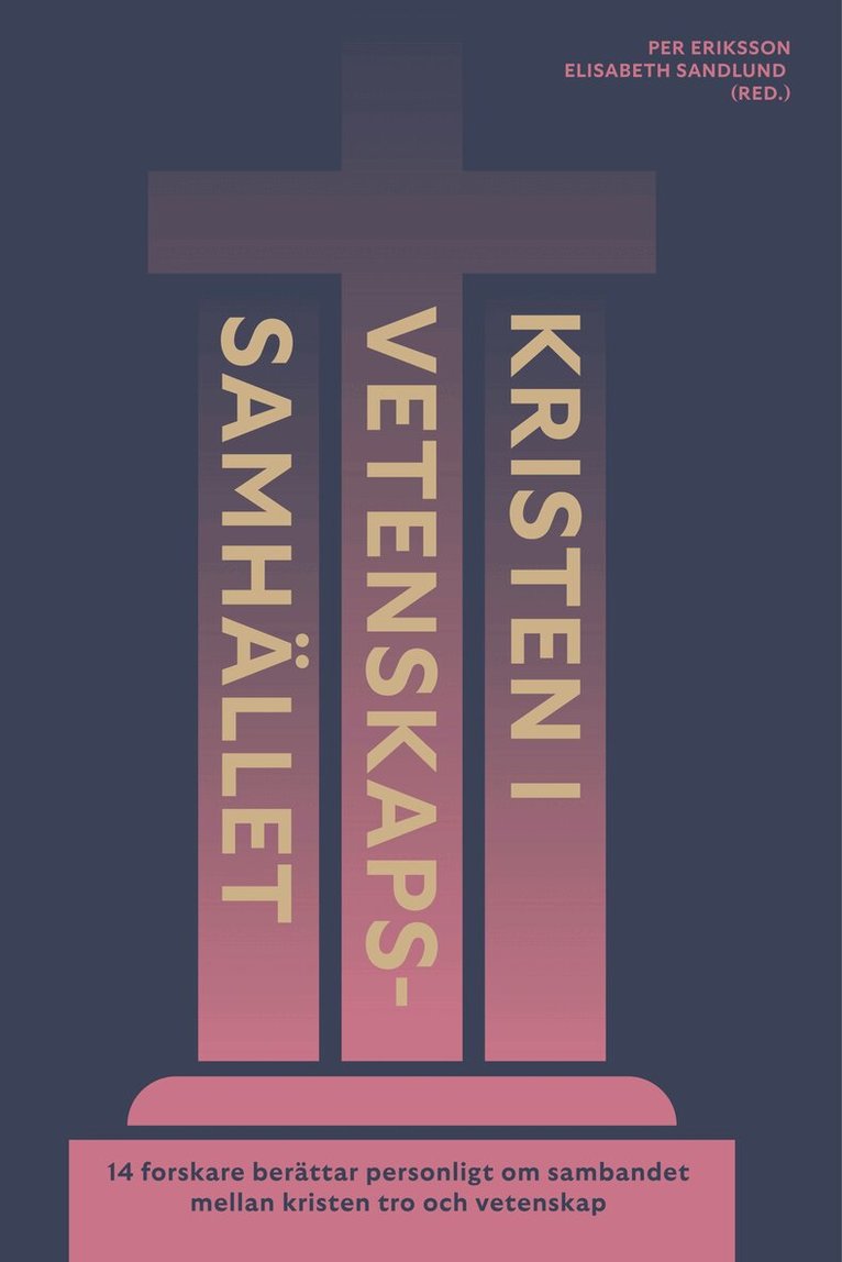 Kristen i vetenskapssamhället, Häftad