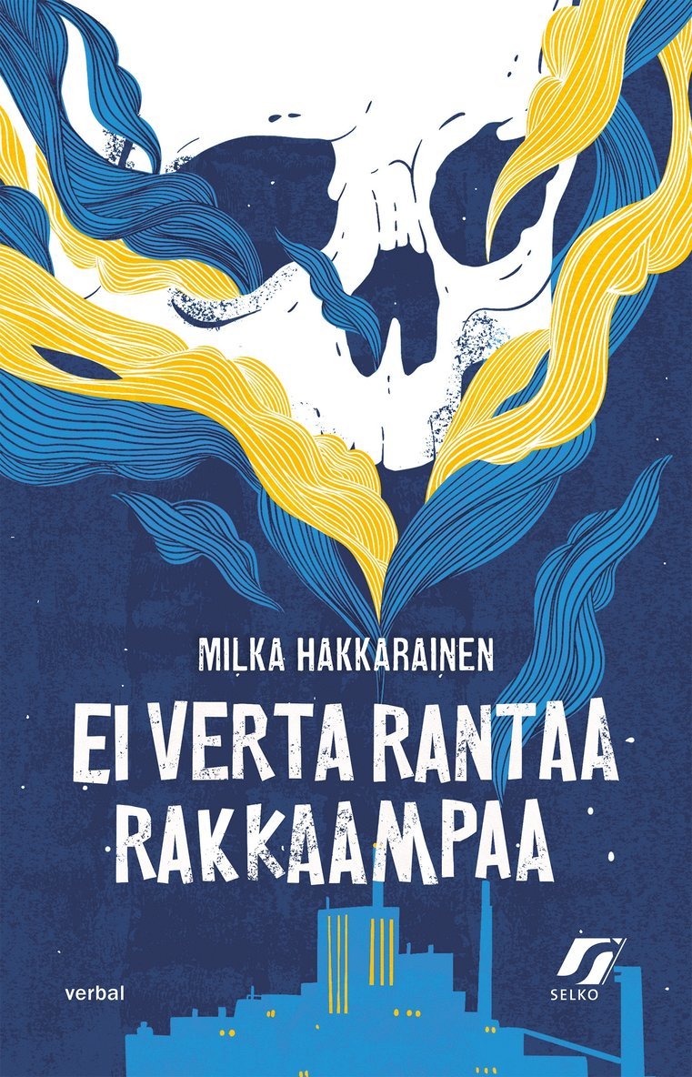 Milka Hakkarainen - Ei verta rantaa rakkaampaa, E-bok