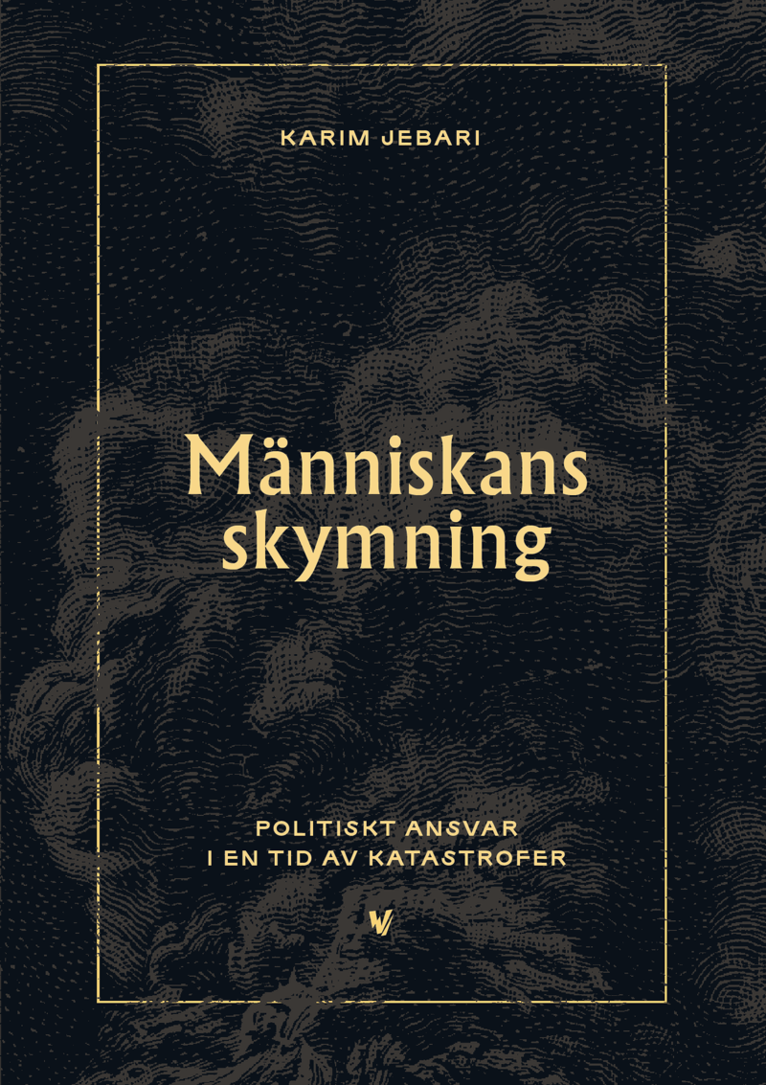 Karim Jebari - Människans skymning, Inbunden