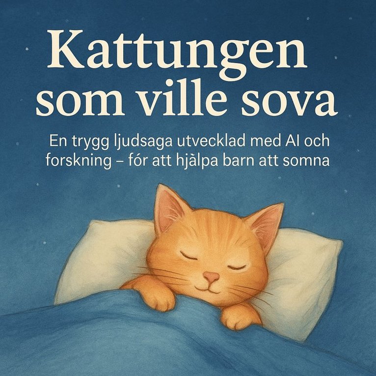 Rolf Jansson - Kattungen som ville sova – en trygg godnattsaga för barn, Ljudbok