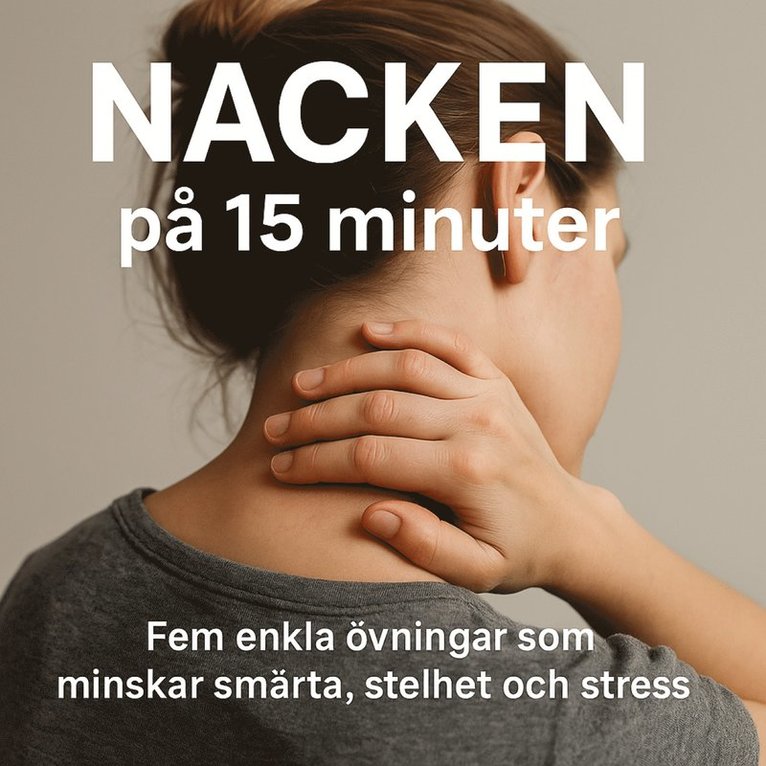 Rolf Jansson - Ont i nacken? Fem övningar på 15 minuter som minskar smärta och stelhet, Ljudbok