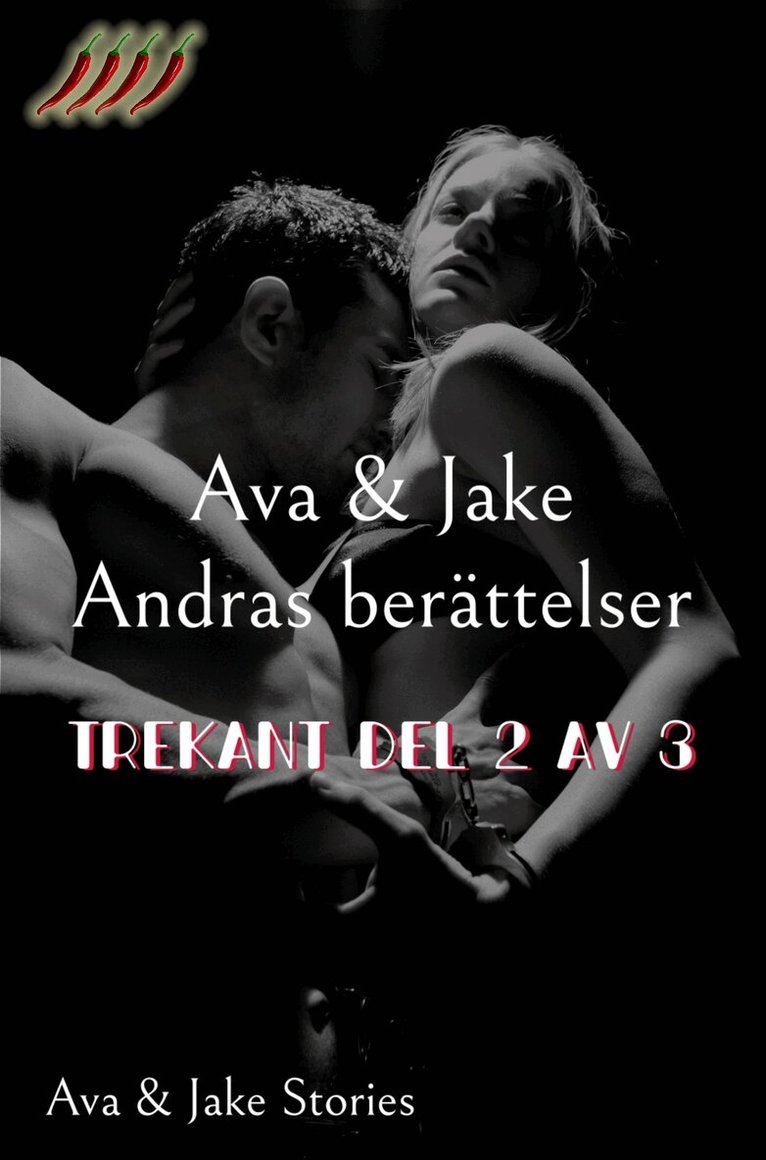 Ava Tell, Jake Skarr - Trekant Del 2 av 3, E-bok. Tillgänglighet: Lägg i varukorg