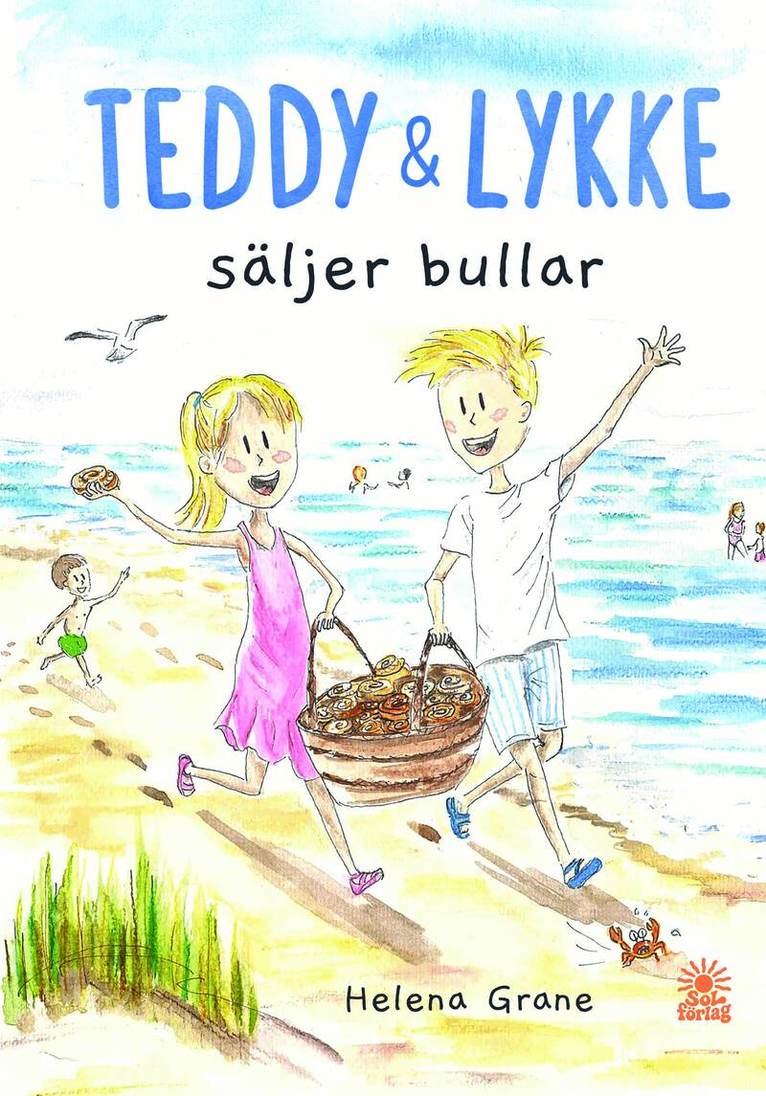Helena Grane - Teddy & Lykke säljer bullar, Inbunden