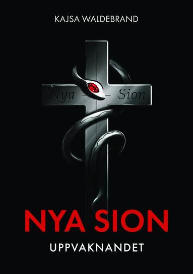 Nya Sion: Uppvaknandet
