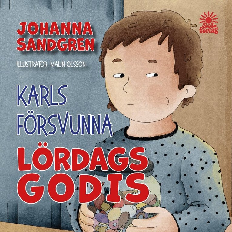 Johanna Sandgren, Teres Wramell - Karls försvunna lördagsgodis, Ljudbok