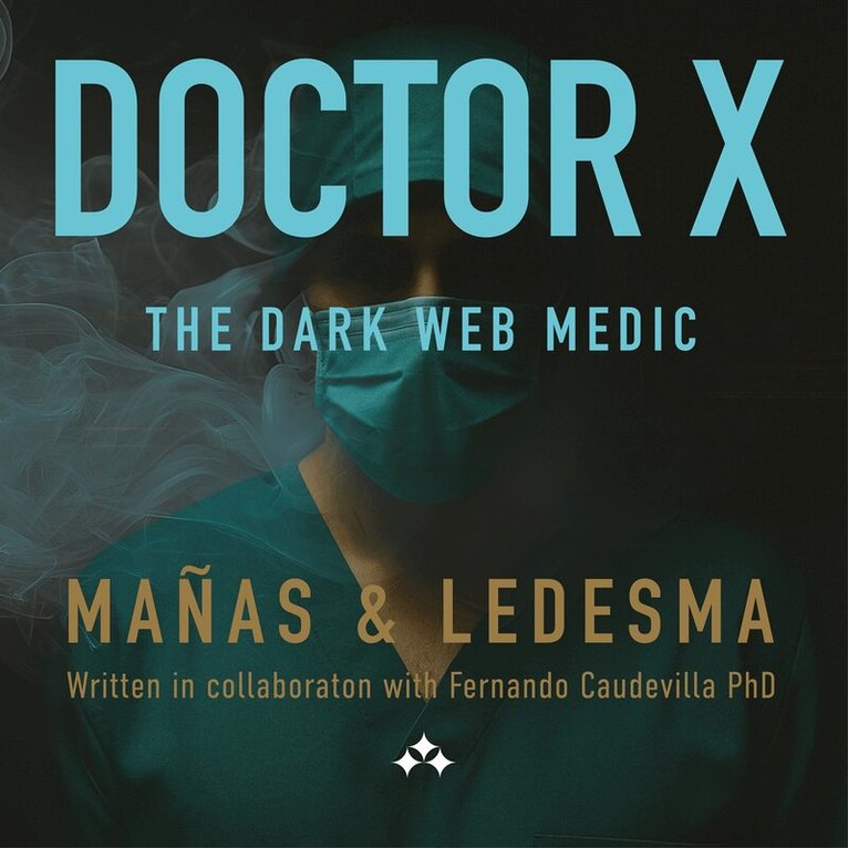 Jordi Ledesma, José Ángel Mañas - DoctorX, Ljudbok