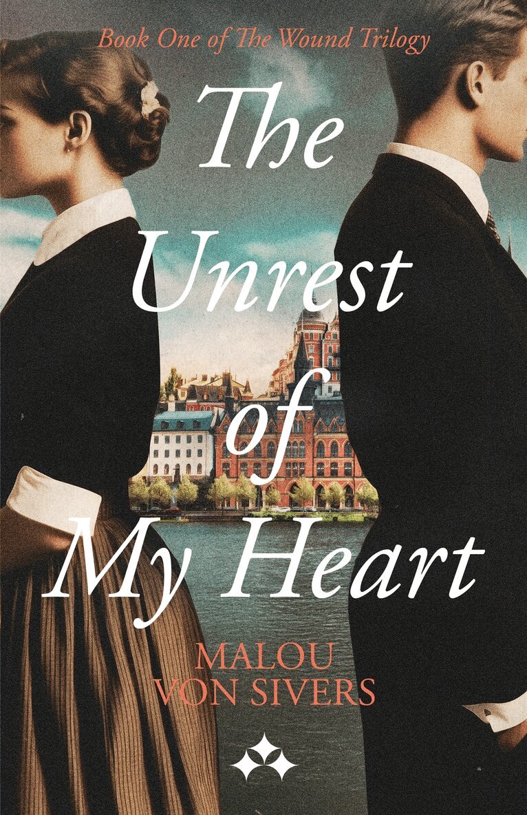 Malou von Sivers - The Unrest of My Heart, E-bok