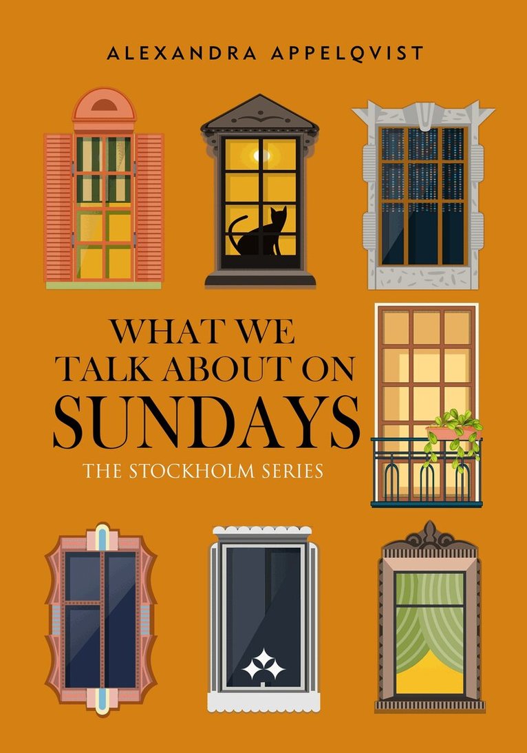 Alexandra Appelqvist - What We Talk About On Sundays, E-bok