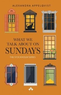 What We Talk About On Sundays