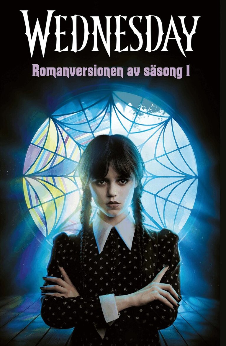 Thelor Kay Mejia - Wednesday (svensk utgåva) : Roman baserad på säsong 1, E-bok
