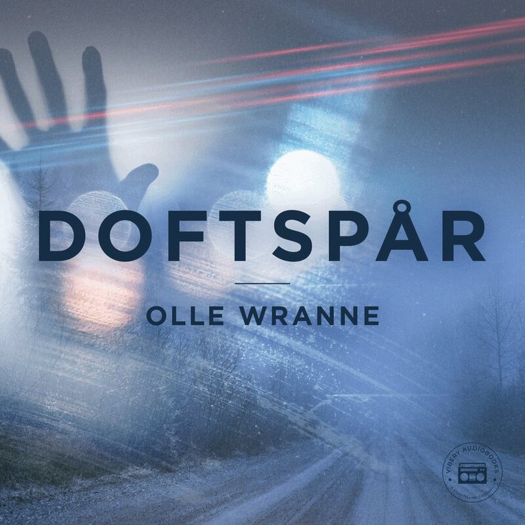 Olle Wranne - Doftspår, Ljudbok