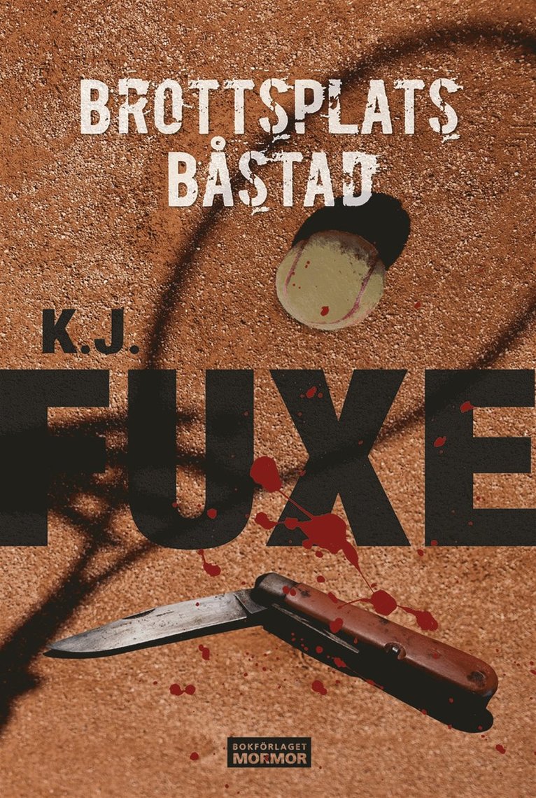 Jörgen Fuxe - Brottsplats Båstad, E-bok