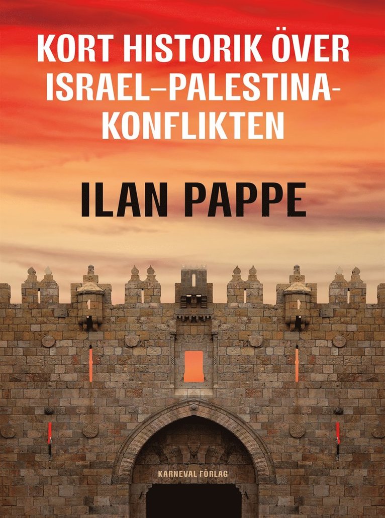 Ilan Pappe - Kort historik över Israel-Palestina-konflikten, E-bok