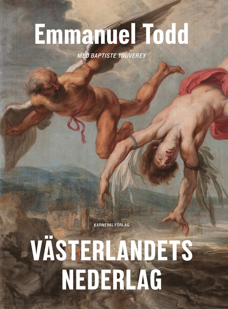 Emmanuel Todd - Västerlandets nederlag, E-bok