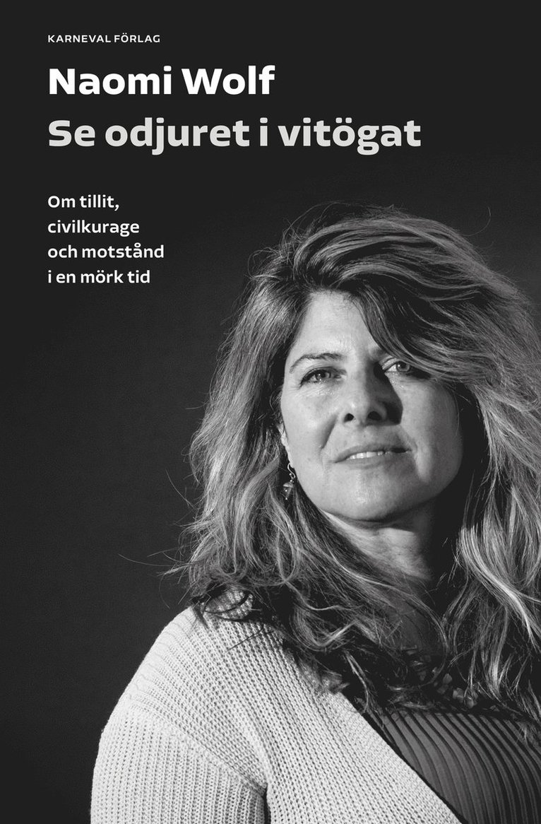 Naomi Wolf - Se odjuret i vitögat, E-bok