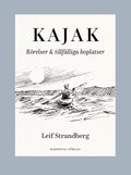 Kajak : r�relser & tillf�lliga boplatser
