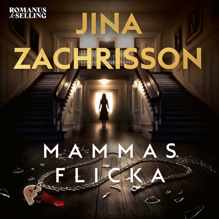 Jina Zachrisson - Mammas flicka, Ljudbok