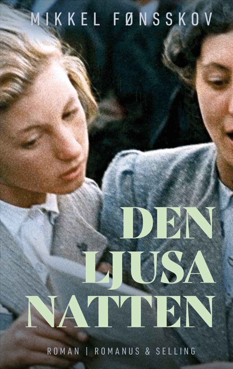 Mikkel Fønsskov - Den ljusa natten, Inbunden