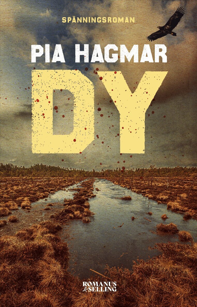 Pia Hagmar - Dy, Inbunden