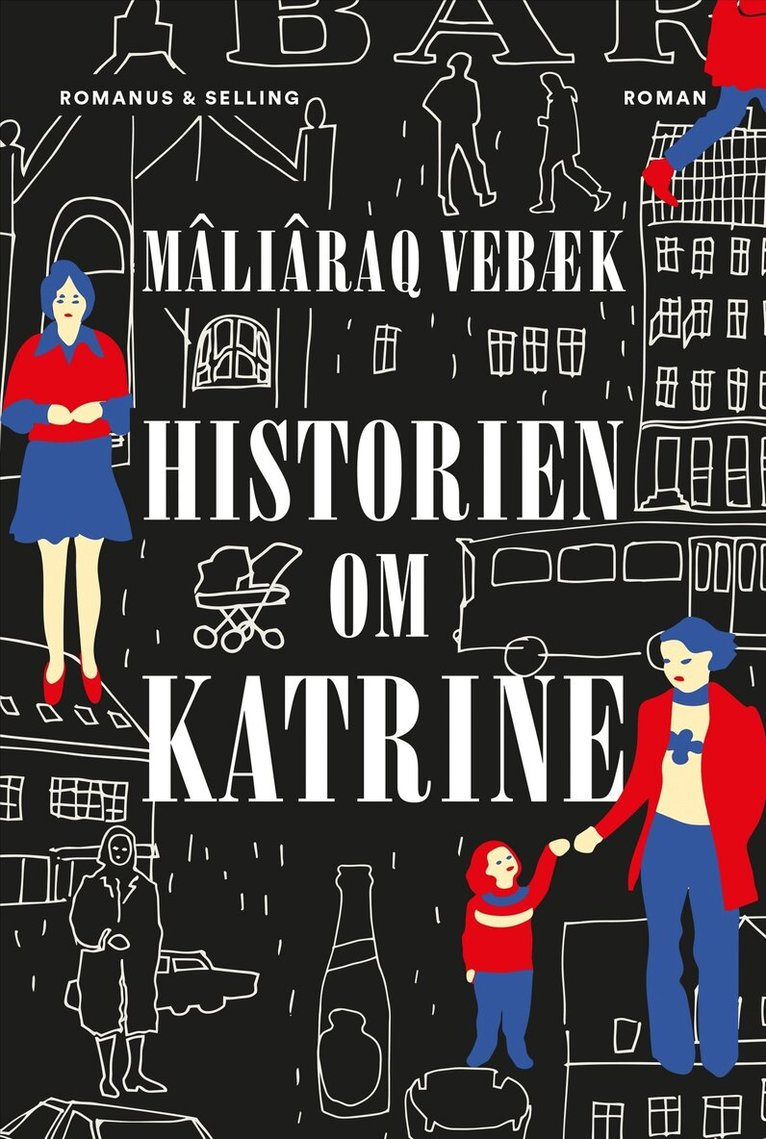 Mâliâraq Vebæk - Historien om Katrine, Inbunden