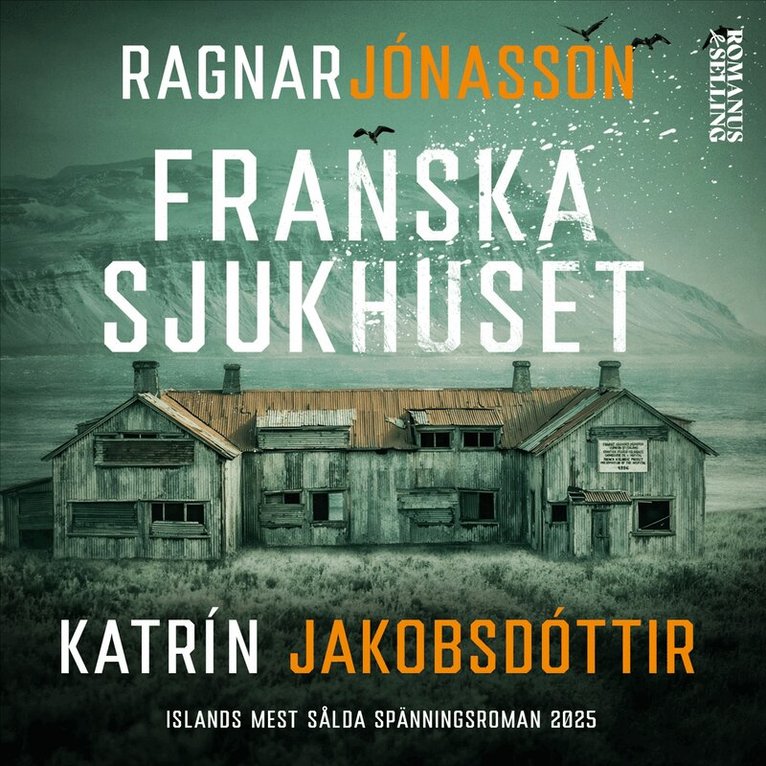 Ragnar Jónasson, Katrín Jakobsdóttir - Franska sjukhuset, Ljudbok. Tillgänglighet: Lägg i varukorg