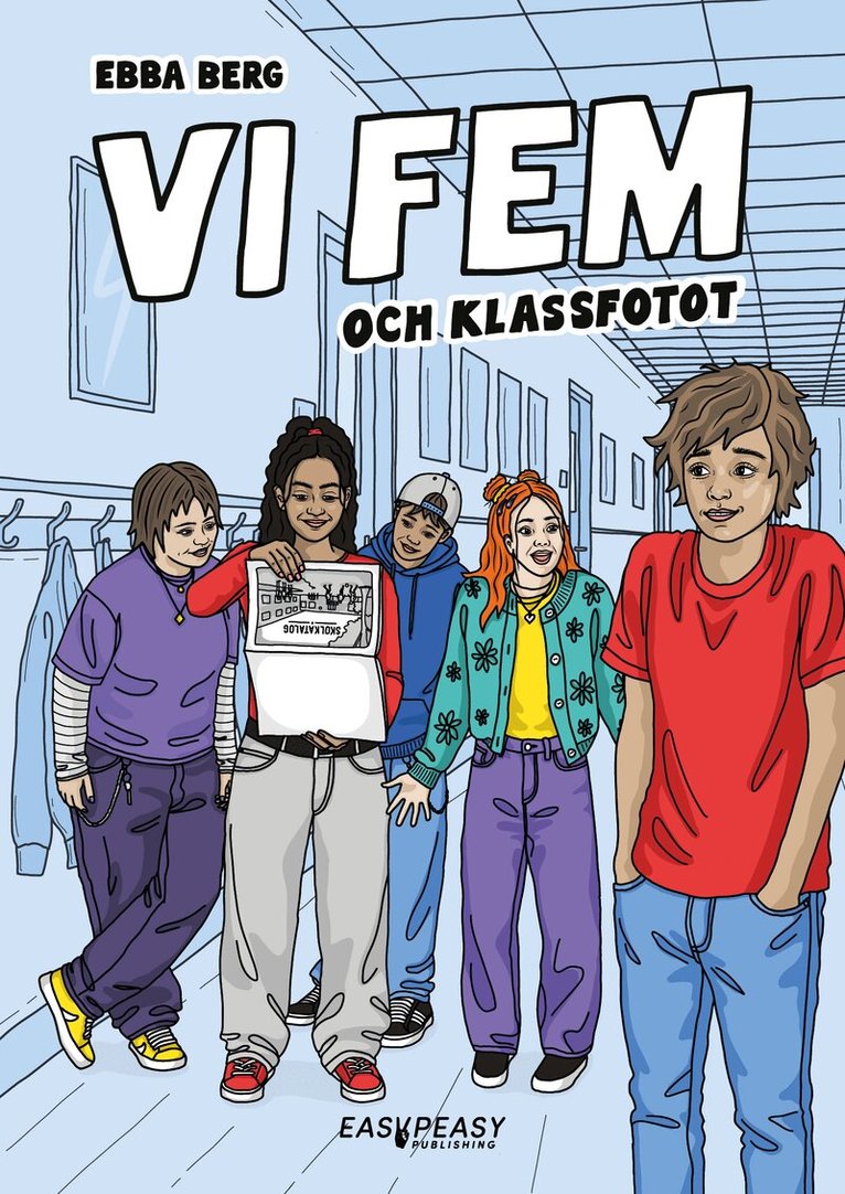 Ebba Berg - Vi fem och klassfotot, E-bok