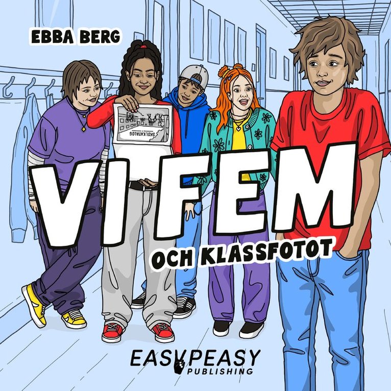 Ebba Berg - Vi fem och klassfotot, Ljudbok