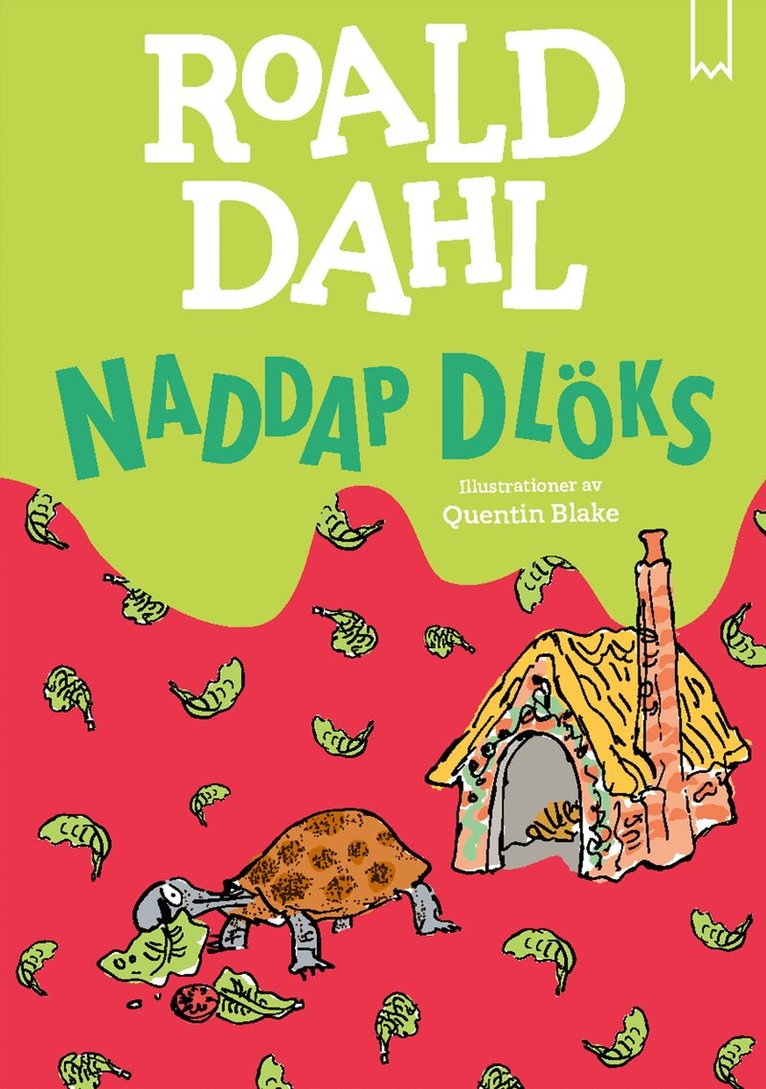Roald Dahl - Naddap Dlöks, E-bok