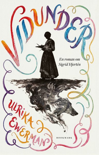 Ulrika Ewerman - Vidunder: en roman om Sigrid Hjertén, Inbunden. Tillgänglighet: Förboka