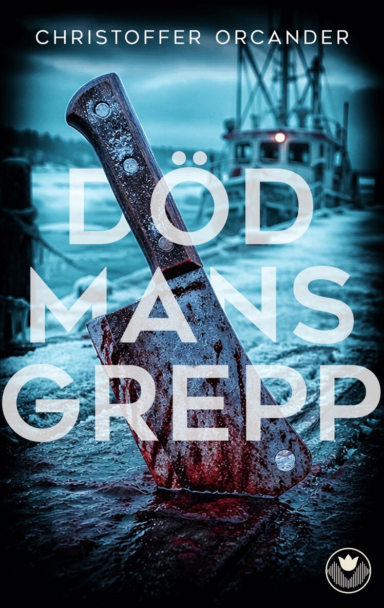 Christoffer Orcander - Död mans grepp, E-bok