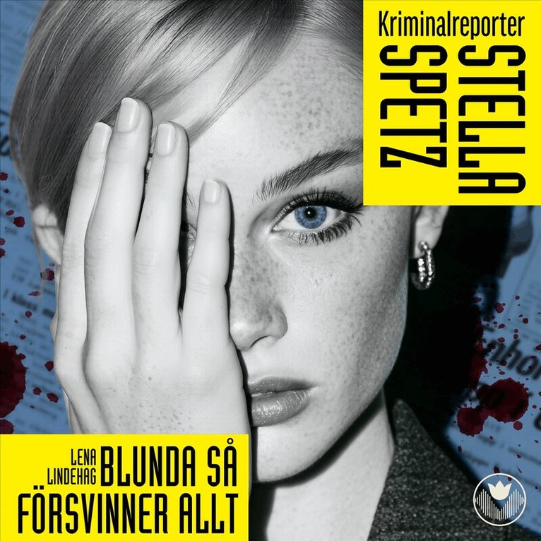 Lena Lindehag - Blunda så försvinner allt, Ljudbok