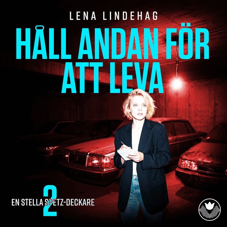 Lena Lindehag - Håll andan för att leva, Ljudbok