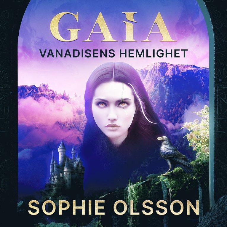 Sophie Olsson - Gaia - Vanadisens hemlighet, Ljudbok
