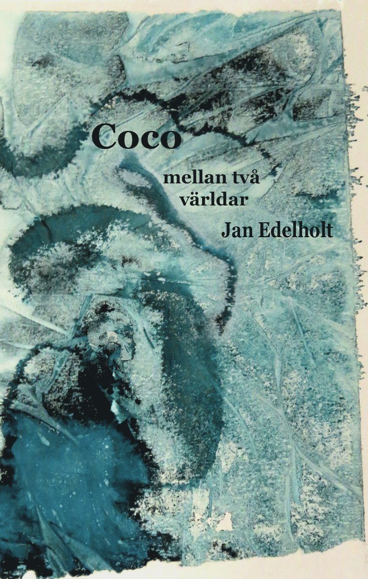 Jan Edelholt - Coco - Mellan två världar, E-bok
