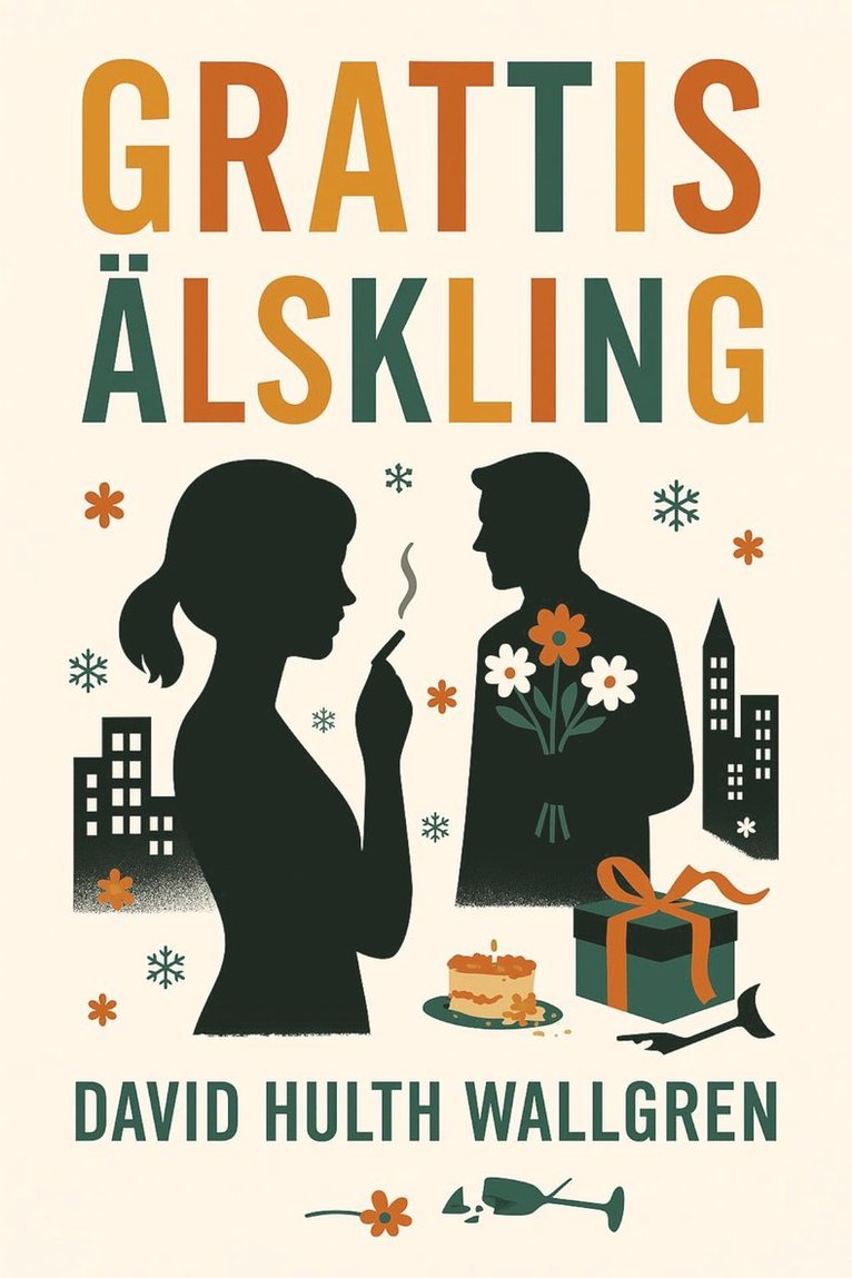 David Hulth Wallgren - Grattis älskling, E-bok