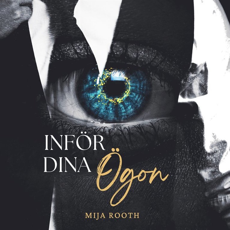 Mija Rooth - INFÖR DINA ÖGON, Ljudbok