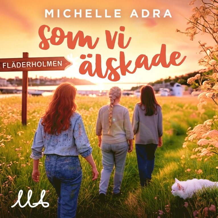 Michelle Adra - Som vi älskade, Ljudbok