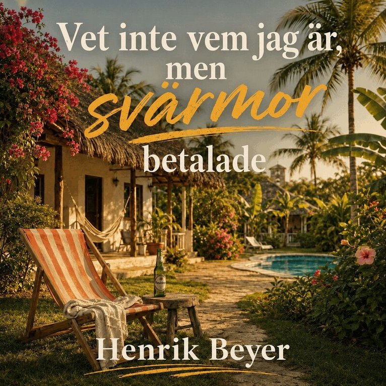 Henrik Beyer - Vet inte vem jag är, men svärmor betalade, Ljudbok