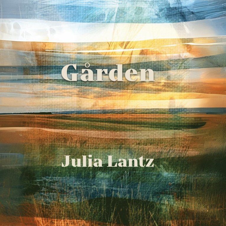 Julia Lantz - Gården, Ljudbok