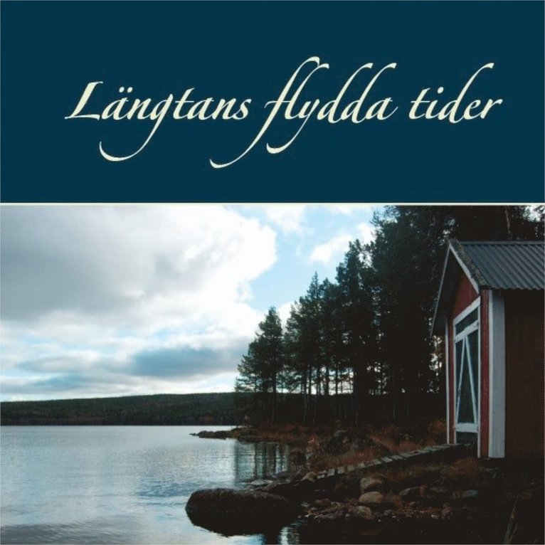 Dick Henriksson - Längtans flydda tider, Ljudbok