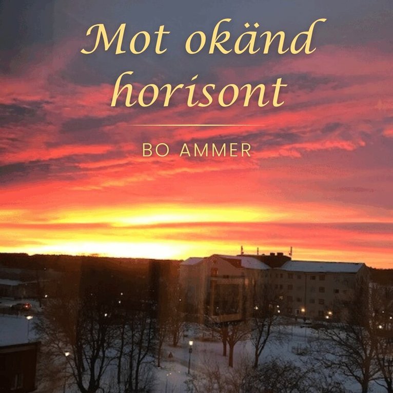 Bo Ammer - Mot okänd horisont, Ljudbok